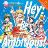 ??D4DJ????Hey[?Be Ambitious[?[?ppy Around[? [Blu-ray+CD] []
