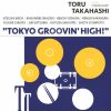 TORU TAKAHASHI[?KYO GROOVIN' HIGH[? [WPbgdl]