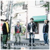 THE FOREVER YOUNG[?