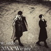 w-inds.[?XX ??We are?? [CD+DVD] []