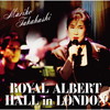 J????㠄?[?RIKO TAKAHASHI ROYAL ALBERT HALL in LONDON [2CD]