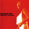 SHOW-YA[?RD WAY TOUR 1991 []
