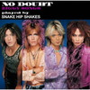 SNAKE HIP SHAKES[? DOUBT ZIGGY SONGS