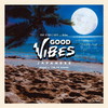THE BK SOUND[?LAND CAFE meets THE BK SOUND GOOD VIBES JAPANESE