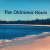 ??????T?The Okinawa Hours