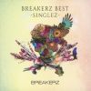 BREAKERZ[?EAKERZ BEST-SINGLEZ- [2CD]