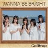 ???????????WANNA BE BRIGHT