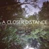 Bruno Bavota [? Chantal Acda[ Closer Distance