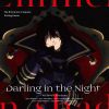 ???Darling in the Night