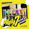 GENERATIONS from EXILE TRIBE[?RTY7 ??GENEjaNIGHT?? [WPbgdl] []