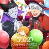TRD[?zy Crazy PARTY[?