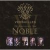 Versailles[?th Anniversary Tour -NOBLE- [2CD]
