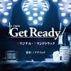 ??Get Ready[??????????????????????????????