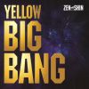 ZEN[?SHIN[?LLOW BIG BANG