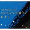 SHINOBU ITO[?NOCROME BLUE