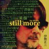 ??B?[???B? STILL MORE [2CD]
