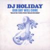 DJ HOLIDAY[?R DAY WILL COME. ??SELECTED TUNES FROM TROJAN RECORDS??