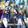 ???????????? SideM??THE IDOLM@STER SideM F@NTASTIC COMBINATION??CONNECTIME!!!!?? -DIMENSION ARROW- Legenders[?genders [? C.FIRST