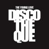 P????X?THE YOUNG LOVE DISCOTHEQUE