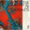 Sadie[?E REVIVAL OF SADNESS