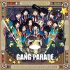 GANG PARADE[??????????[?CK??㫁??????[? [Blu-ray+CD] []