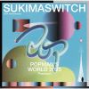 SUKIMASWITCH[?KIMASWITCH 20th Anniversary ??POPMAN'S WORLD 2023 Premium?? [2CD]