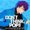 ??V?????[?N'T THINK[? POP[?[?