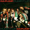 DA PUMP[?mp It Up[? feat.TAKUMA THE GREAT [CD+DVD] []