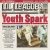 LIL LEAGUE from EXILE TRIBE[?uth Spark [CD+DVD]