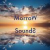 㶁??O?B?MorroW SoundS
