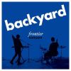 FRONTIER BACKYARD[?ckyard