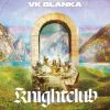 ???????????Knightclub [Blu-ray+CD]