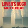 MUTE BEAT[?VER'S ROCK
