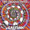 GASTUNK[?E GREATEST SWELL [WPbgdl]