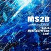 MS2B[?2B vol.2 Multi-Colored Blue Live[?