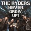 THE RYDERS[?VER GROW UP[?