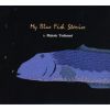 ??㡇@[? Blue Fish Stories [WPbgdl]