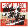 CROW DRAGON TEA[?ERE THERE'S NOISE[?THERE'S HOPE
