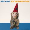 Hot Chip[?y in Repetition