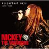 NICKEY [? THE WARRIORS[?SPERFECT DAYS ??Self-cover Best??
