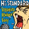 Hi-STANDARD[?reaming Newborn Baby