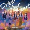 Poppin'Party[?ive Your Heart [Blu-ray+CD] []