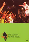 MOOMIN[?OMIN LIVE TOUR 2004??NO MORE TROUBLE?? [DVD]