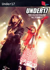 UNDER17[?DER17 FIRST LIVE TOUR FINAL????????䨆???? [DVD]