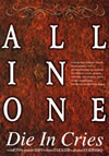 DIE IN CRIES[?L IN ONE [DVD]