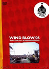 WIND BLOW '05 [DVD]