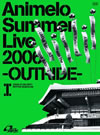 Animelo Summer Live 2006-OUTRIDE-I [DVD]