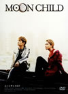 MOON CHILD??2007X???30??????????M????? [DVD]