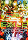 EXILE[?VE TOUR 2007 EXILE EVOLUTION????M????g?????T??? [DVD]