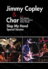 Jimmy Copley[?Char With Paul Jackson[?Yoshinobu Kojima[?Micky Moody[?ap My Hand Special Session [DVD]